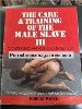 The care & training of the male slave Gay Art Male Nude Leather Photo Men Magazine Robert Payne